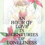 an hour of love is 10 centuries of loneliness koi no ichijikan wa kodoku no sennen cover